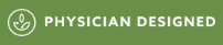 Physician Designed